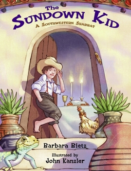 Paperback The Sundown Kid: A Southwestern Shabbat Book