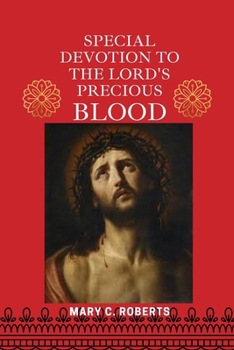 Paperback Special Devotion to the Lord's Precious Blood Book