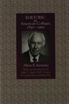 Rhetoric in American Colleges, 1850-1900