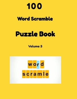 Paperback 100 Word Scramble Puzzle Book: Volume 3 Book