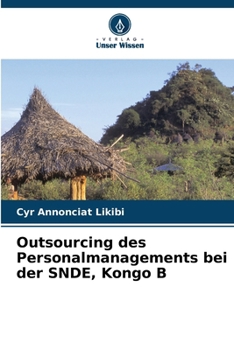 Paperback Outsourcing des Personalmanagements bei der SNDE, Kongo B [German] Book
