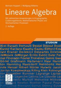 Paperback Lineare Algebra: Mit Zahlreichen Anwendungen in Kryptographie, Codierungstheorie, Mathematischer Physik Und Stochastischen Prozessen [German] Book