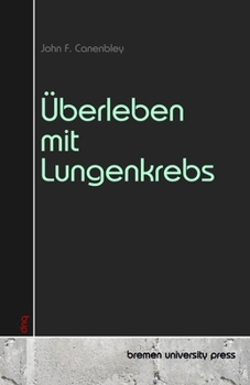 Paperback Überleben mit Lungenkrebs [German] Book