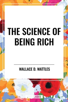 The Science of Being Rich
