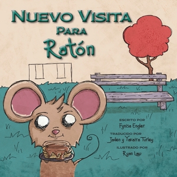 Nueva Visita Para Ratón (Spanish Edition)