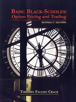 Paperback Basic Black-Scholes: Option Pricing and Trading Book