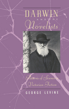 Paperback Darwin and the Novelists: Patterns of Science in Victorian Fiction Book