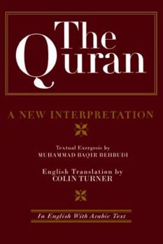 Hardcover The Quran: A New Interpretation: In English with Arabic Text Book