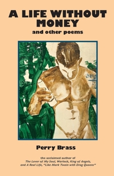 Paperback A Life Without Money: And Other Poems Book