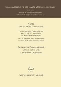 Paperback Synthesen Und Reaktionsfähigkeit Von 2.5-Endoxi- Und 2.5-Endimino-1.4-Dithianen [German] Book