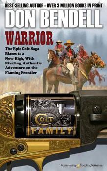 Warrior - Book #2 of the Colt Family