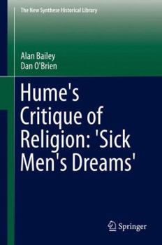 Hardcover Hume's Critique of Religion: 'Sick Men's Dreams' Book