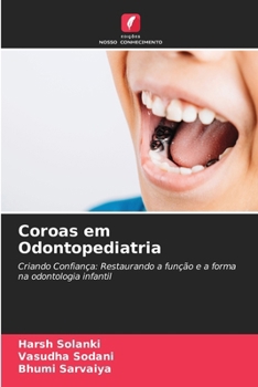 Coroas em Odontopediatria (Portuguese Edition)