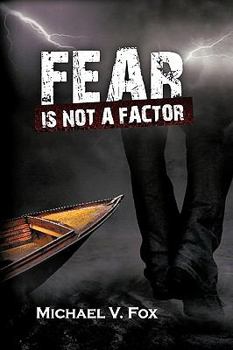 Paperback Fear Is Not a Factor Book