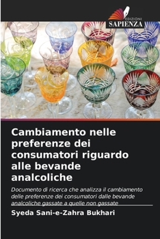 Cambiamento nelle preferenze dei consumatori riguardo alle bevande analcoliche (Italian Edition)