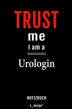 Notizbuch für Urologen / Urologe / Urologin: Originelle Geschenk-Idee [120 Seiten liniertes blanko  Papier] (German Edition)