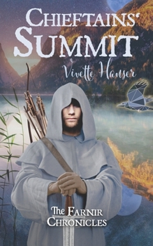 Chieftains' Summit - Book #2 of the Farnir Chronicles