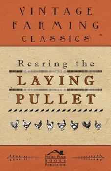 Paperback Rearing the Laying Pullet Book