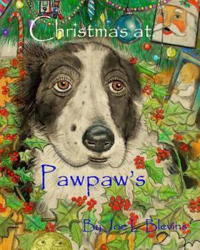Paperback Christmas at Pawpaw's: Doggie Tales Part Two Book