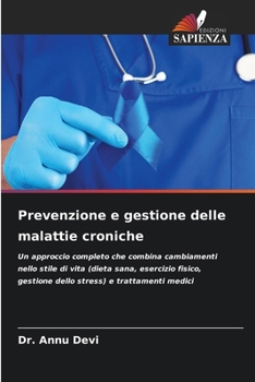 Prevenzione e gestione delle malattie croniche (Italian Edition)