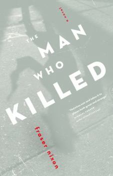 Paperback The Man Who Killed Book