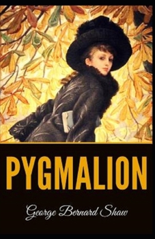Paperback Pygmalion Illustrated Book