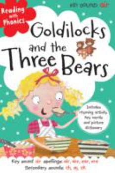 Hardcover Goldilocks and the Three Bears (Reading with Phonics) by Clare Fennell (2013-09-01) Book