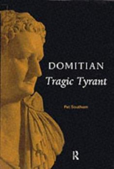 Hardcover Domitian: Tragic Tyrant Book