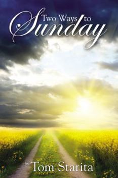 Paperback Two Ways to Sunday Book