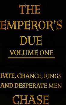 Hardcover The Emperor's Due - Volume One (Hardcover) Book