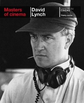Masters of Cinema: David Lynch - Book  of the Masters of Cinema