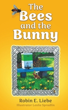 Paperback The Bees and the Bunny Book
