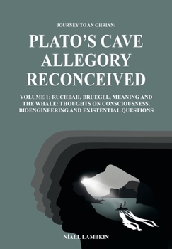 Hardcover Journey to An Ghrian: Plato's Cave Allegory Reconceived Book