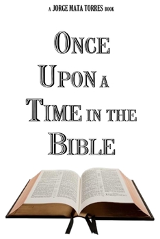 Paperback Once Upon a Time in the Bible Book