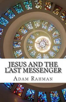 Paperback Jesus and The Last Messenger Book