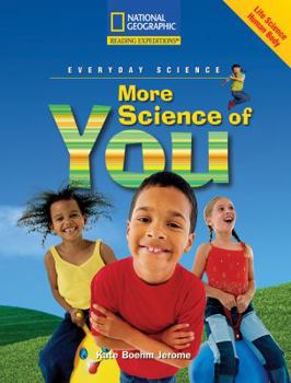 Paperback Reading Expeditions (Science: Everyday Science): More Science of You Book