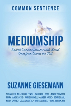 Paperback Mediumship: Sacred Communications with Loved Ones from Across the Veil Book