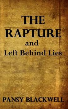 Paperback The Rapture and Left Behind Lies: God's Warning: A Case In Point Book