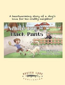 Paperback White Dog, Black Pants Book