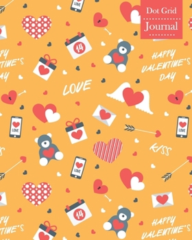 Paperback Dot Grid Journal: Notebook Planner with Valentines Themed Cover Design Book