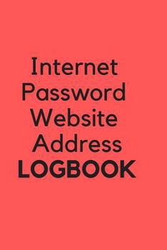 Paperback Internet Password Website Address Logbook: Red Personal Online Web URL Username Login Email Keeper Organizer Notebook, A to Z Alphabetical Pages 6x9 Book
