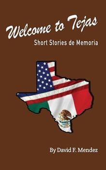 Paperback Welcome to Tejas: Short Stories de Memoria Book