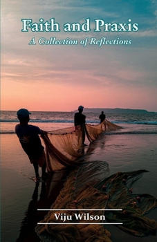 Paperback Faith and Praxis Book