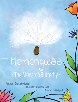 Paperback Memengwaa: The Monarch Butterfly Book