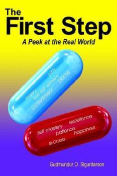 Paperback The First Step: A Peek at the Real World Book