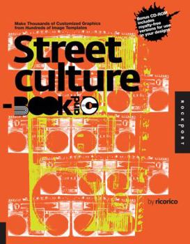 Paperback Street Culture: Make Thousands of Customized Graphics from Hundreds of Image Templates [With CDROM] Book