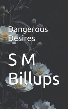 Paperback Dangerous Desires Book
