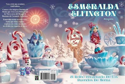 Esmeralda Elfington Presenta El Reino Encantado De Los Duendes De Menta (Spanish Edition)