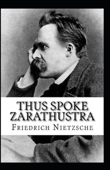 Paperback Thus Spoke Zarathustra: Illustrated edition Book