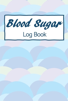 Paperback Blood Sugar Log Book: Weekly Blood Sugar Diary, Enough For 124 Weeks, Daily Diabetic Glucose Tracker Journal Book, 4 Time Before-After (Brea Book